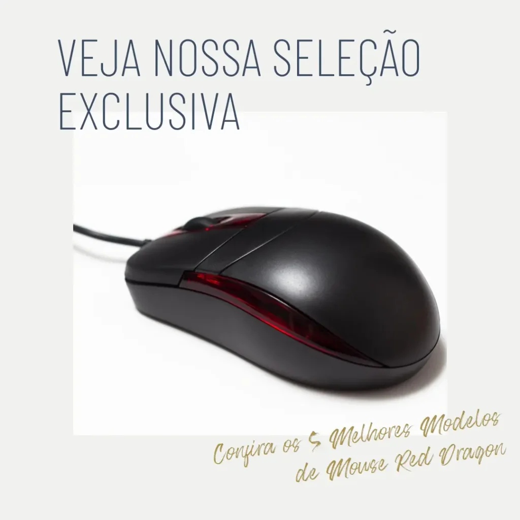 5 Melhores Modelos de  mouse red dragon