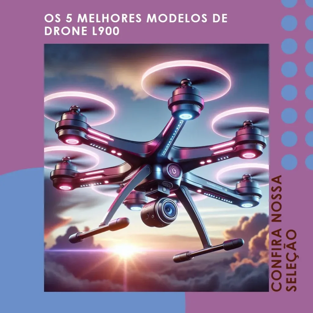 Os 5 Melhores Modelos de  drone l900