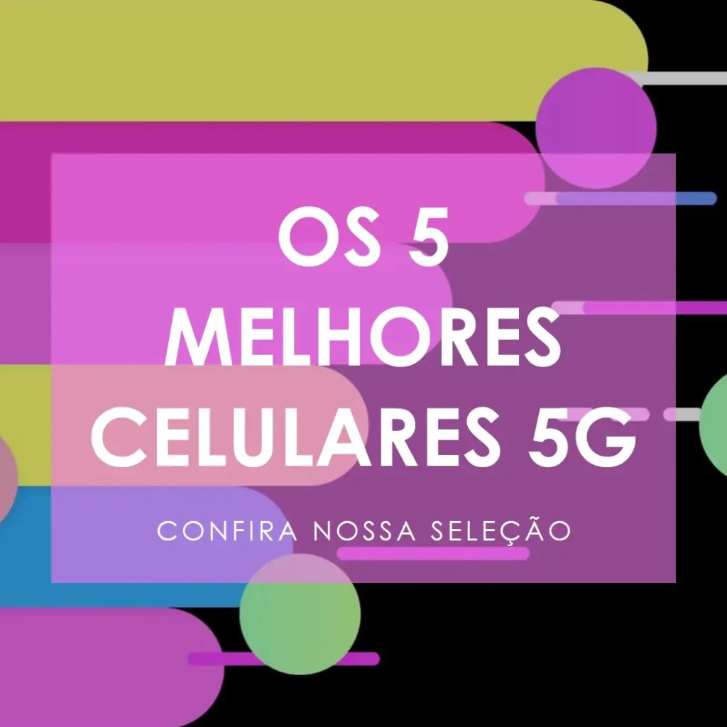 Top 5  Celulares 5G