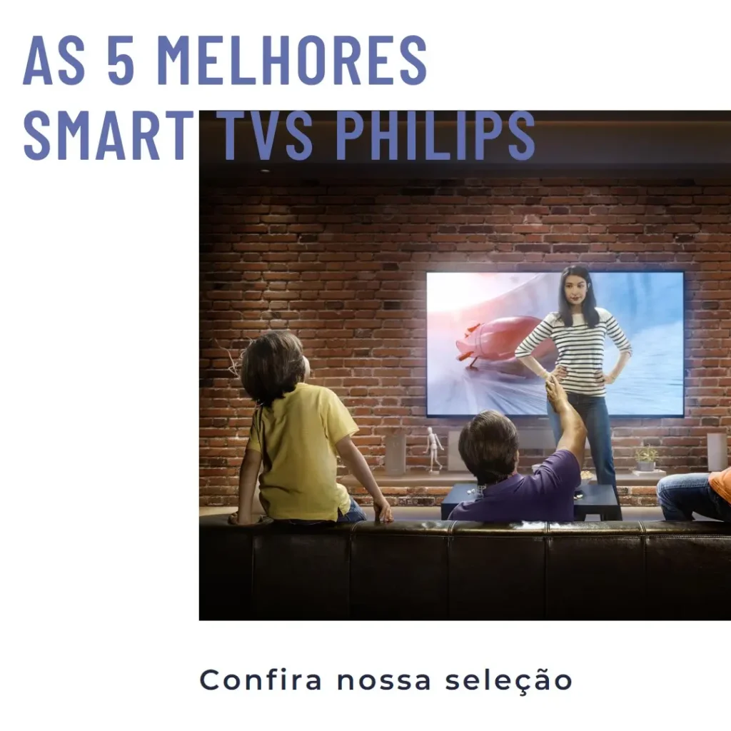 Top Cinco  smart tv philips