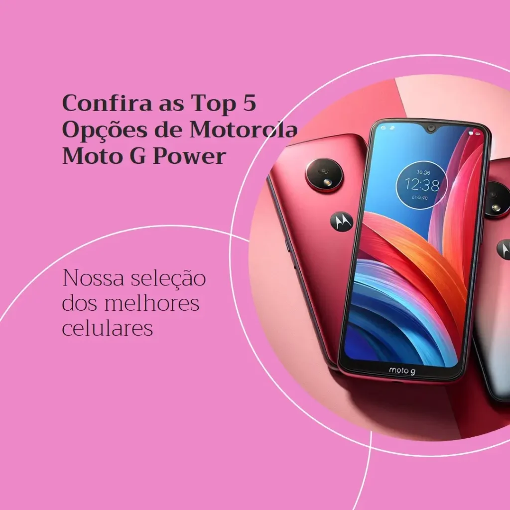 Top 5 Opções de  Motorola Moto G Power