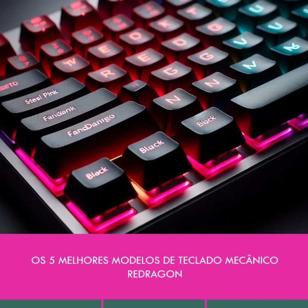 Cinco Principais Modelos de  teclado Redragon mecanico