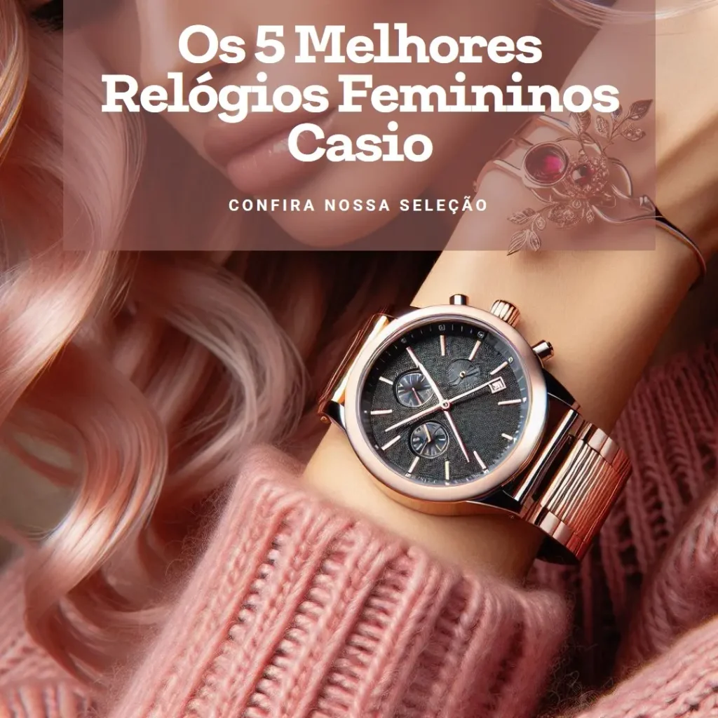 Principais 5  Casio Feminino