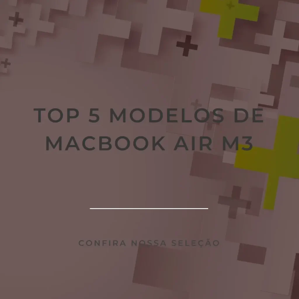 Top Cinco Modelos de  MacBook air m3