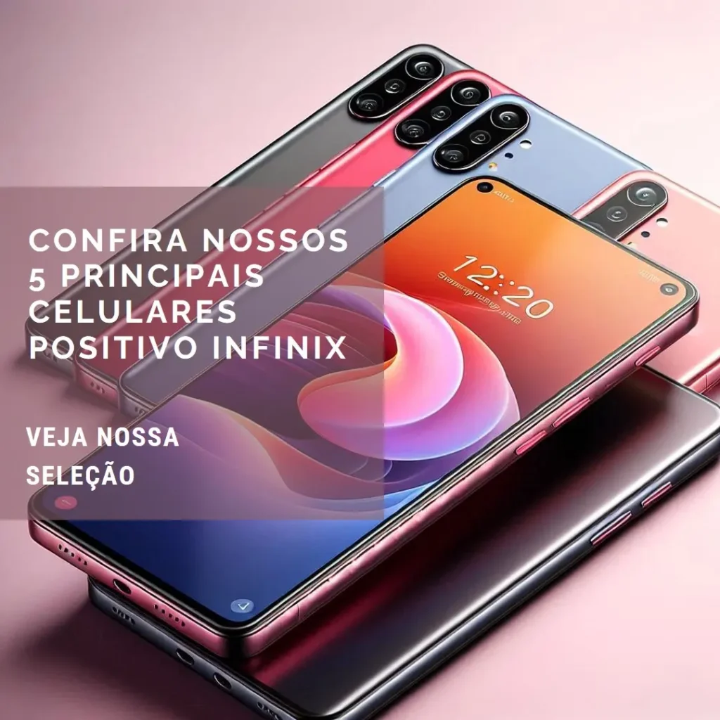 Principais 5  Celular Positivo Infinix