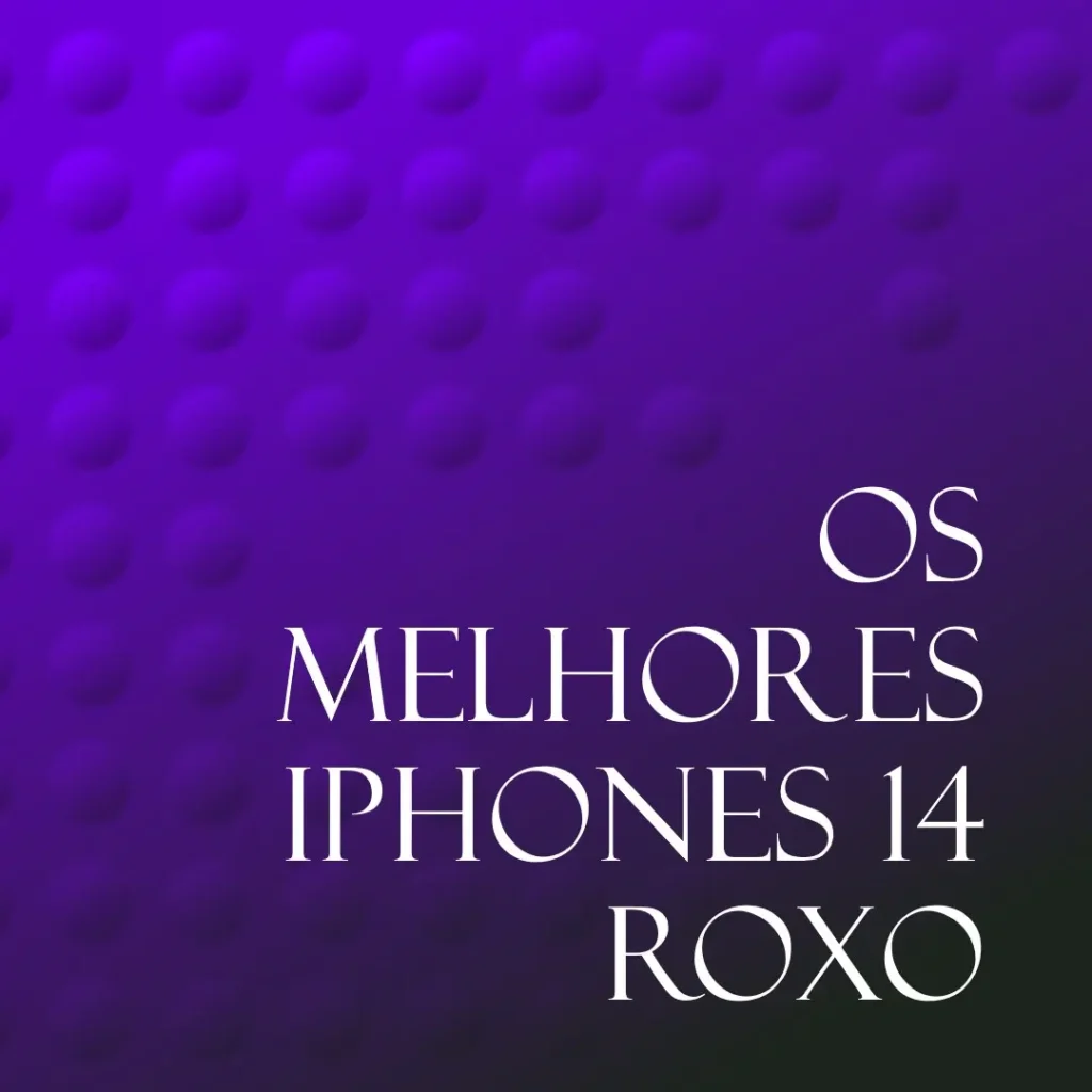 Principais Cinco  iPhone 14 Roxo