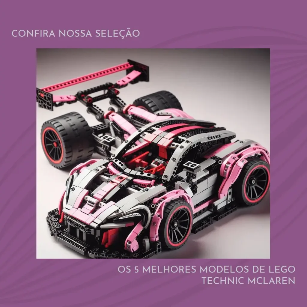 Os 5 Melhores Modelos de  lego technic mclaren