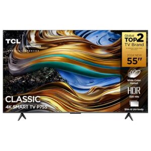 TCL LED SMART TV 55” P755 4K UHD GOOGLE TV