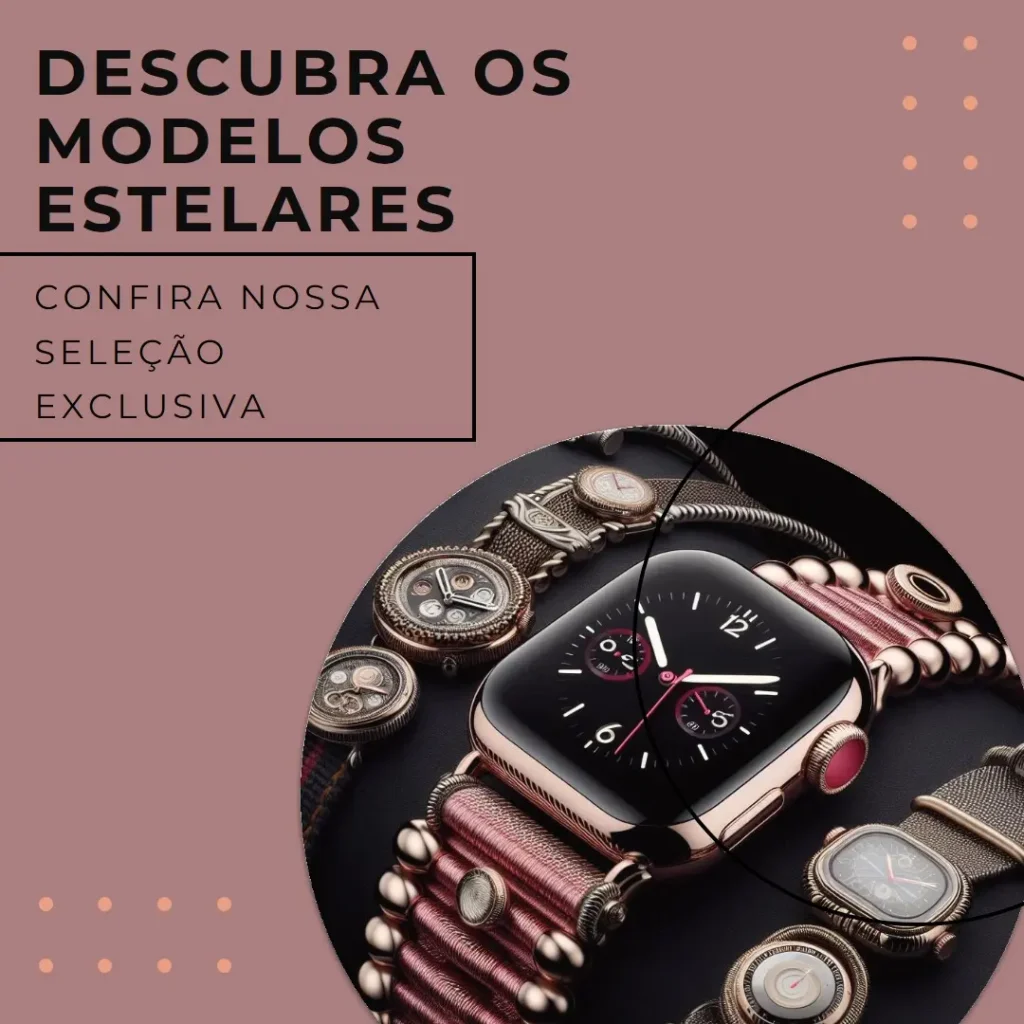 Os 5 Melhores Modelos de  Apple watch estelar