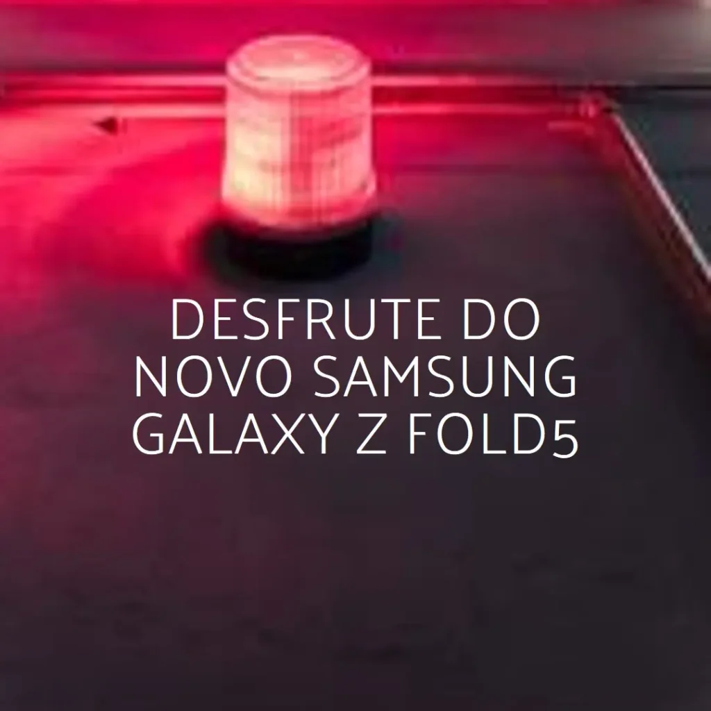 Samsung Galaxy Z Fold5 5G com 1 TB e 12 GB de RAM: Review Completo