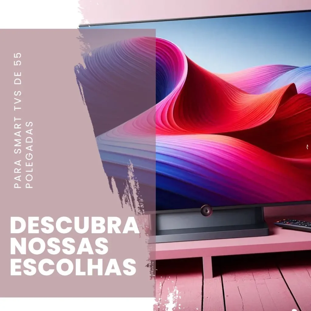 Principais Cinco  Smart Tv 55 Polegadas