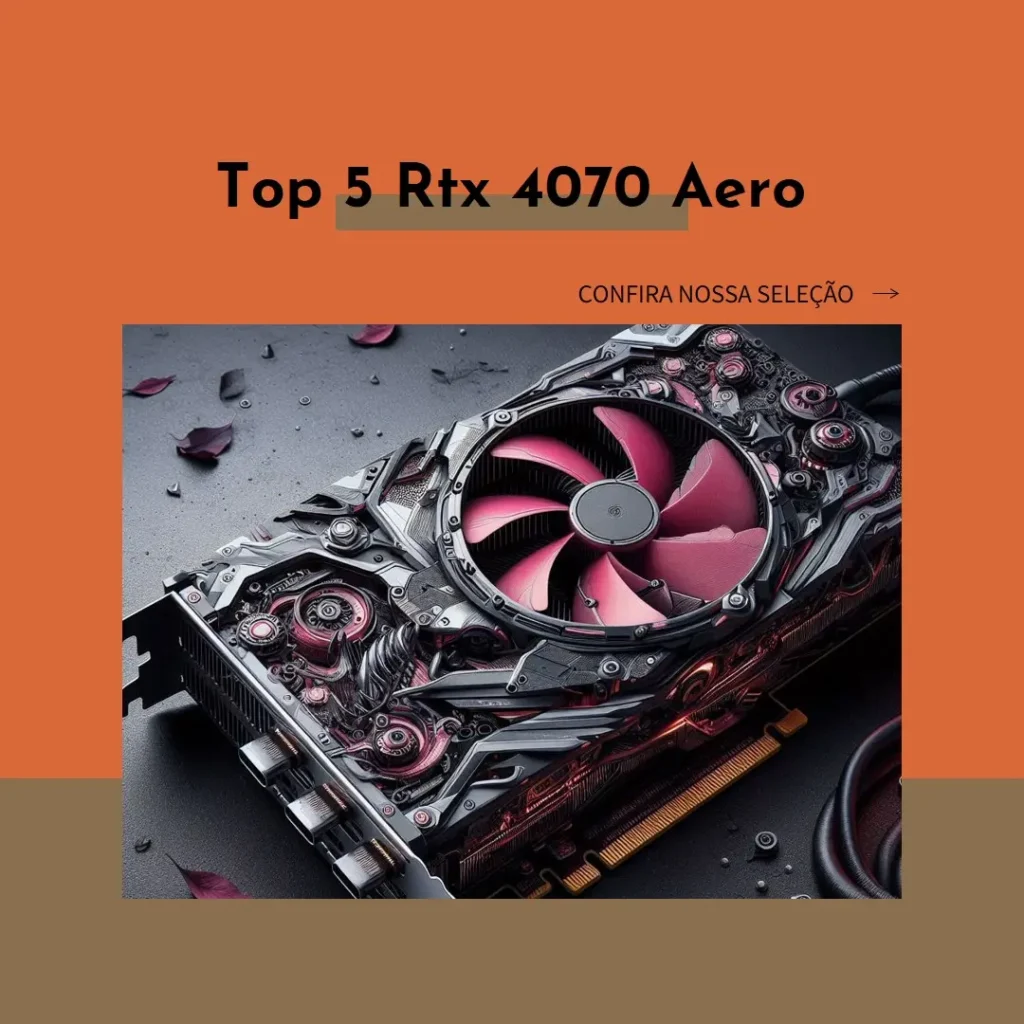 Top 5  Rtx 4070 Aero