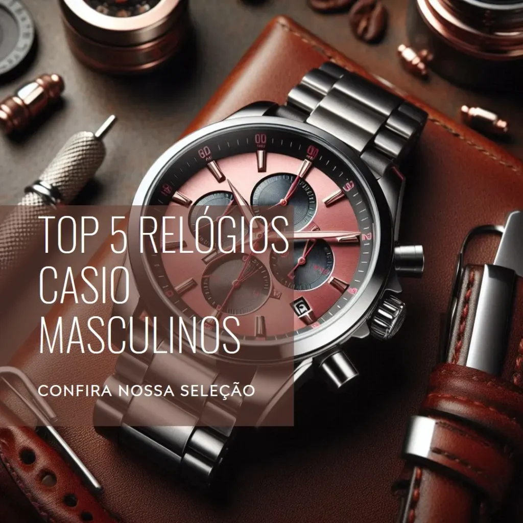 Top 5 Opções de  Relogio Da Casio Masculino