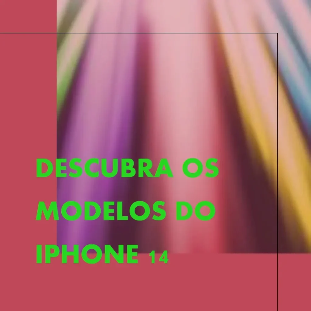 Os 5 Principais Modelos de  iPhone 14 Amarelo