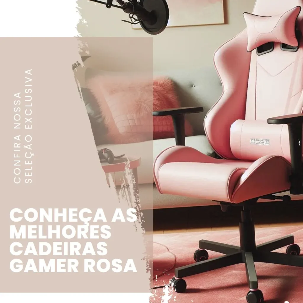 Principais 5 cadeira gamer rosa