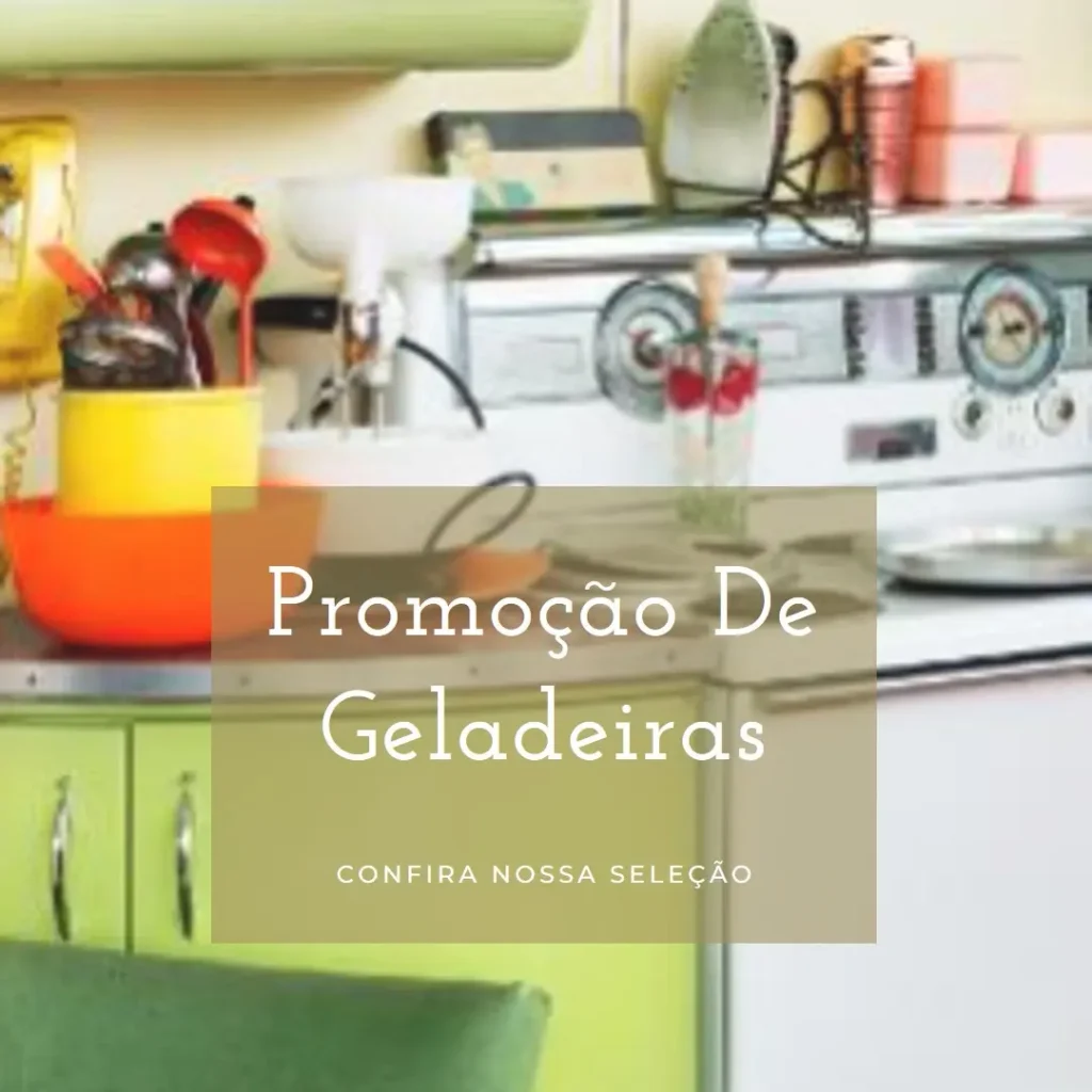 Os 5 Melhores Modelos de  geladeira na promoção