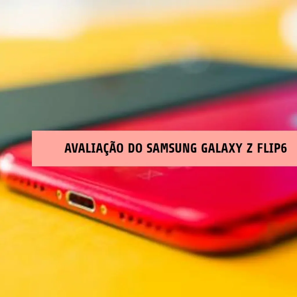 Samsung Galaxy Z Flip6 5G, 512GB, 12GB RAM, Tela 6.7", Câmera Dupla + Selfie 50MP