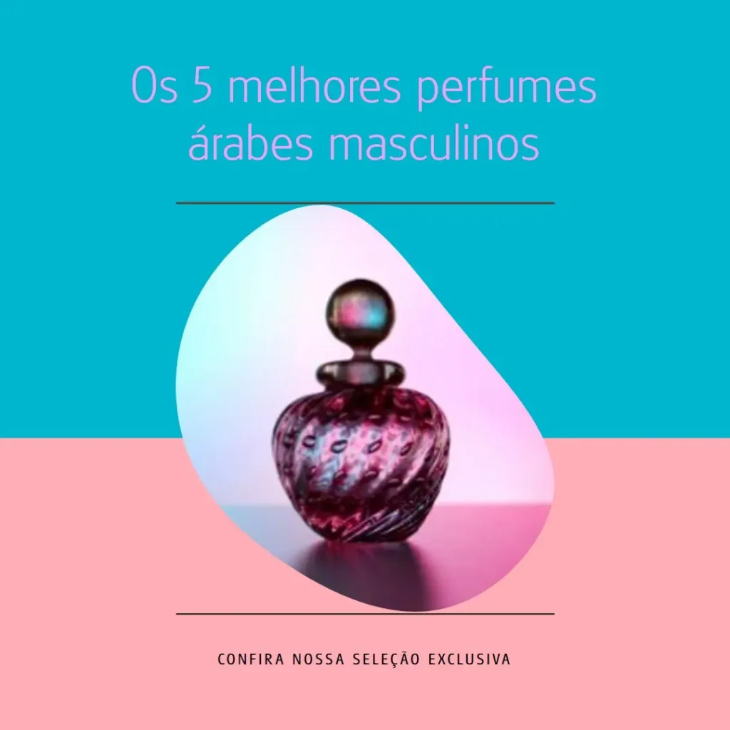 Top Cinco  perfume árabe masculino mais vendido