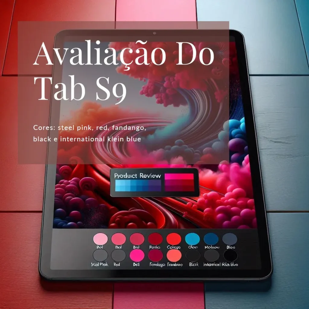 Review Completo do Tablet Samsung Galaxy Tab S9 256GB Wi-Fi