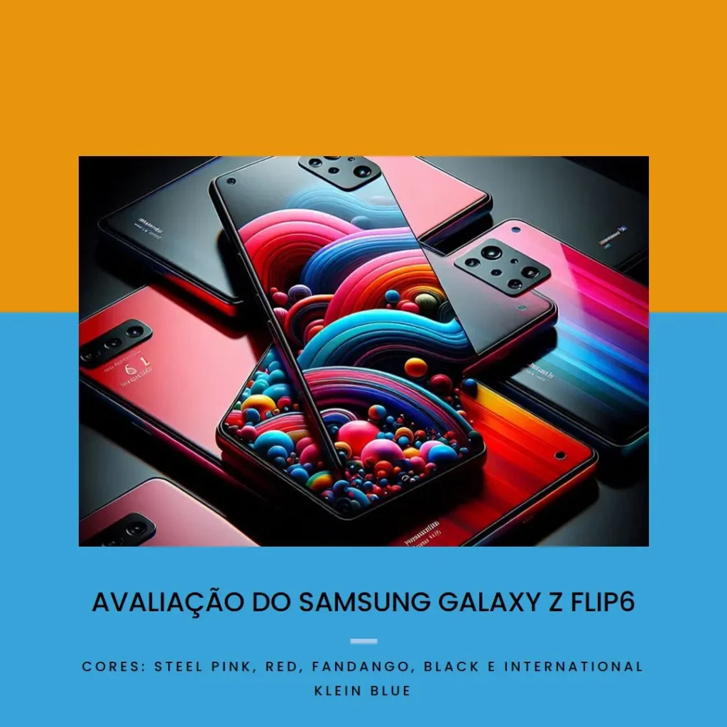 Samsung Galaxy Z Flip6 5G, 512GB e 12GB RAM: Design e Potência em Dobro