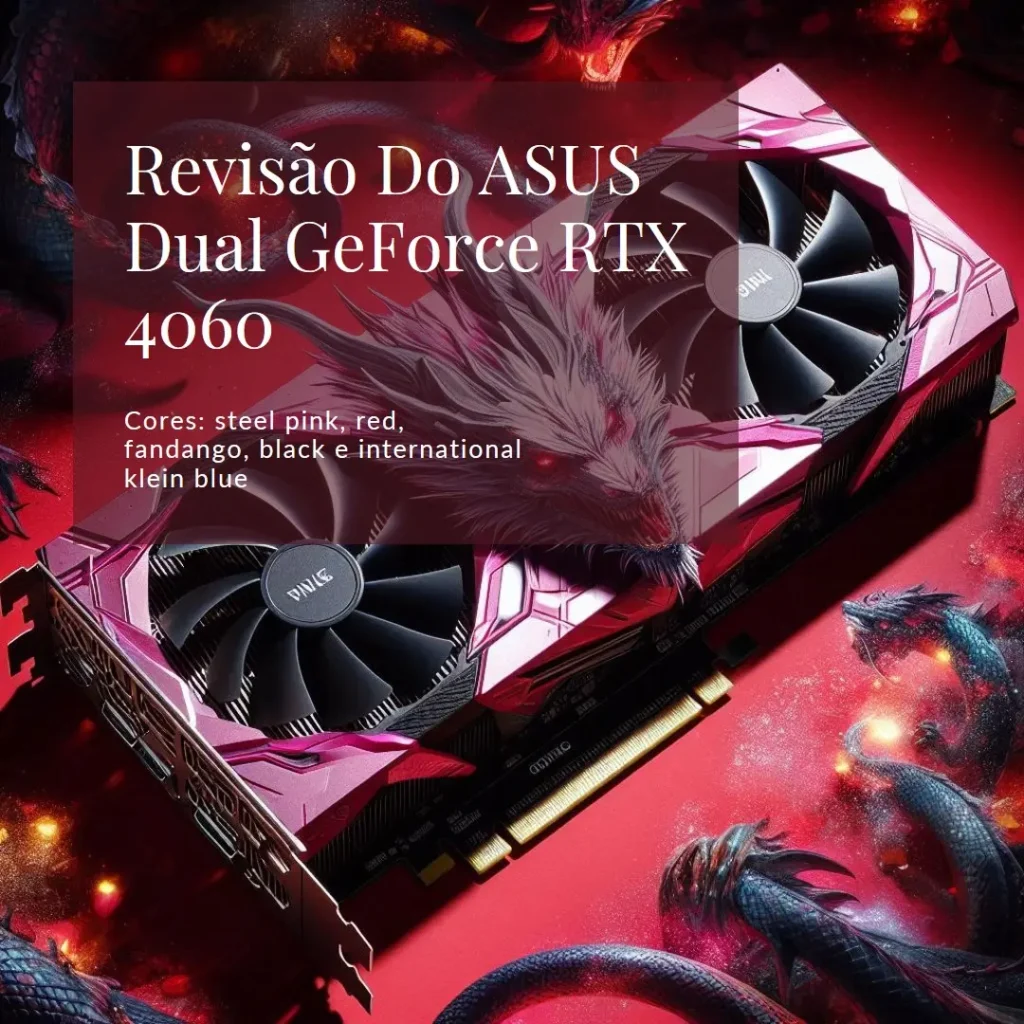 Review ASUS Dual GeForce RTX™ 4060 EVO OC Edition 8GB GDDR6