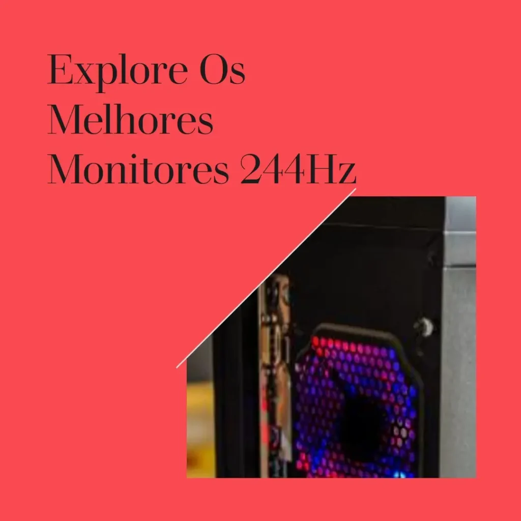 Principais 5  monitor 244hz