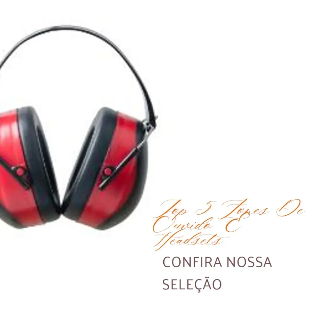 Lista de 5 Melhores:  fones de ouvido e headsets