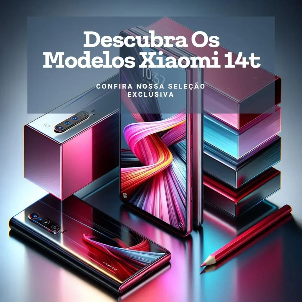 Cinco Principais Modelos de  Xiaomi 14t