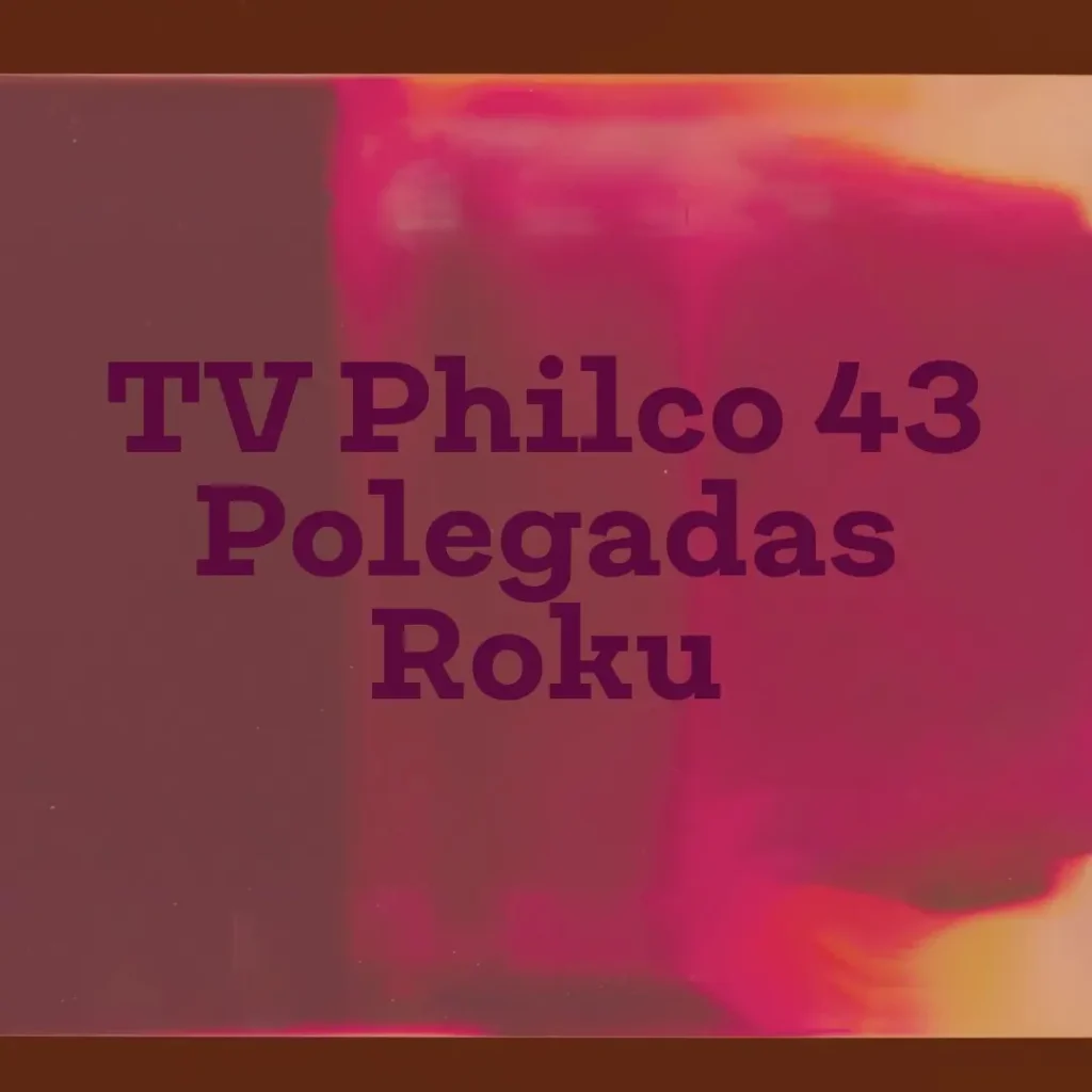 Principais Cinco  TV Philco 43 polegadas Roku