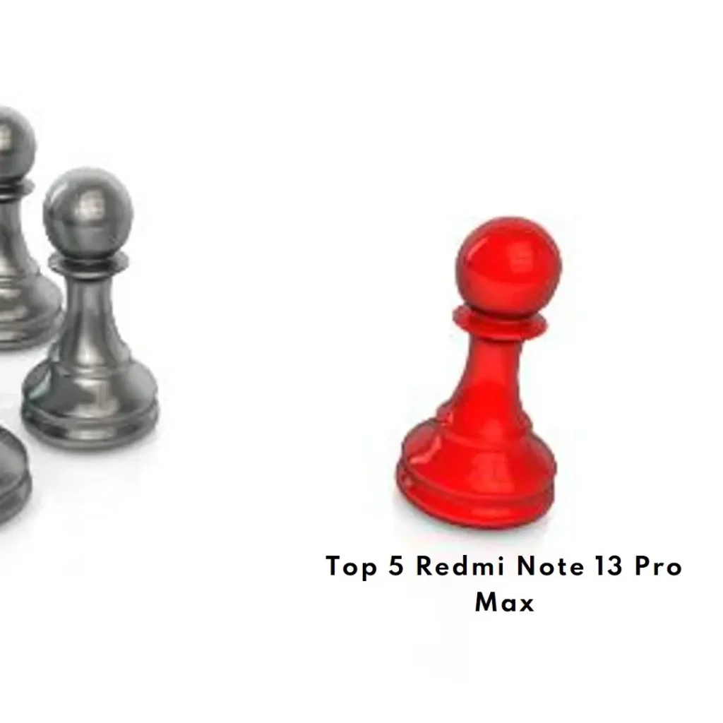 Top 5  Redmi note 13 pro max