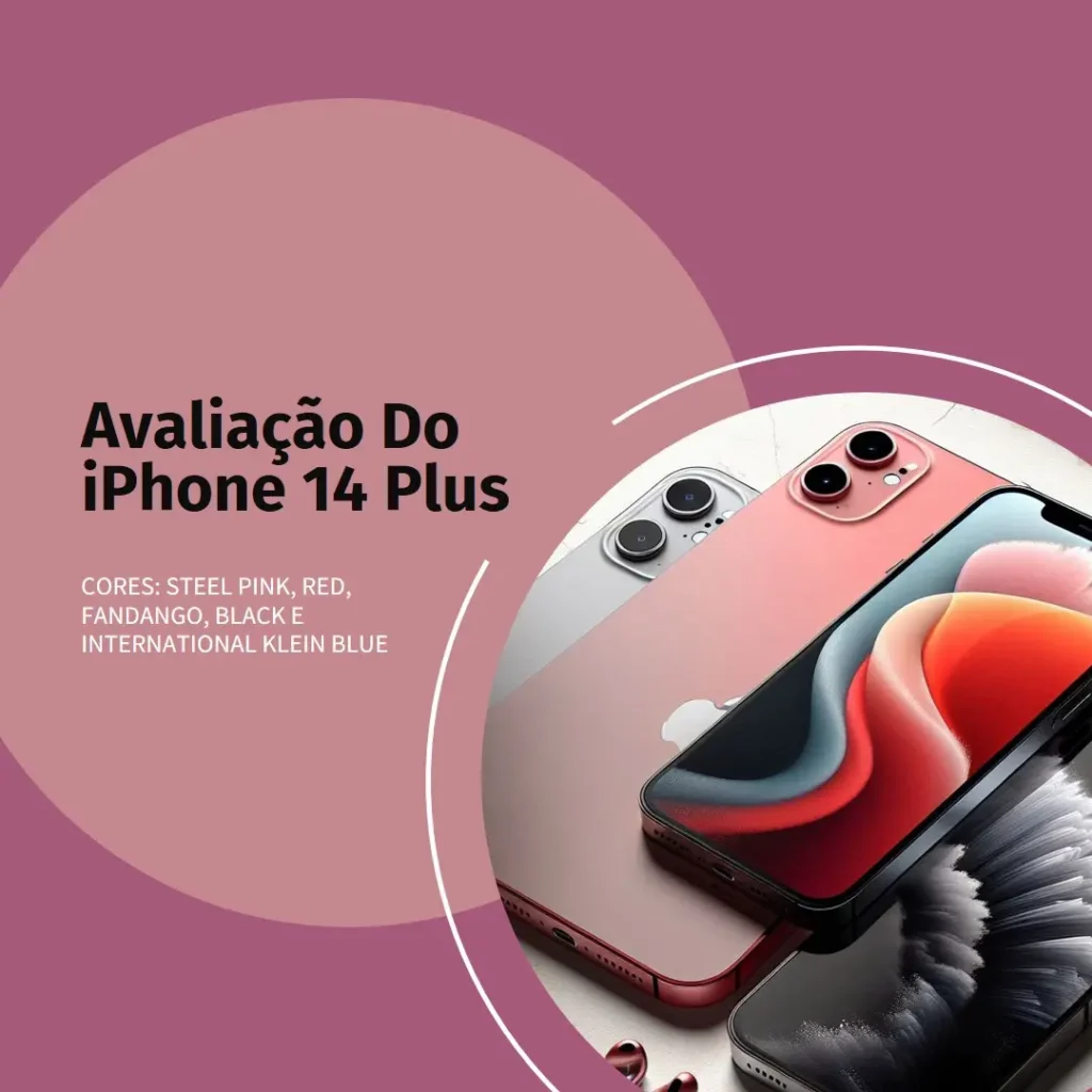 Apple iPhone 14 Plus (128 GB): Tudo o que Você Precisa Saber