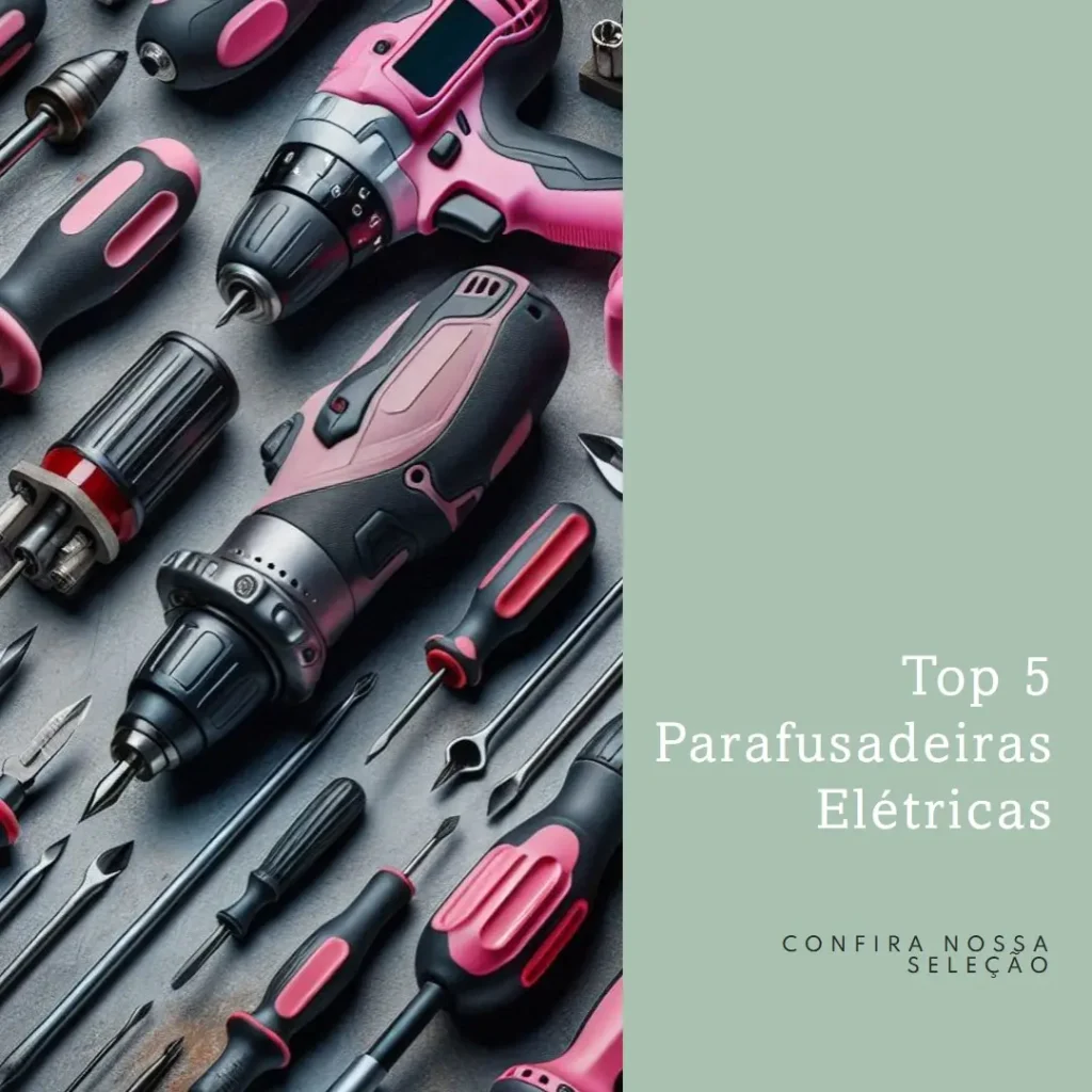 Top 5  parafusadeira eletrica