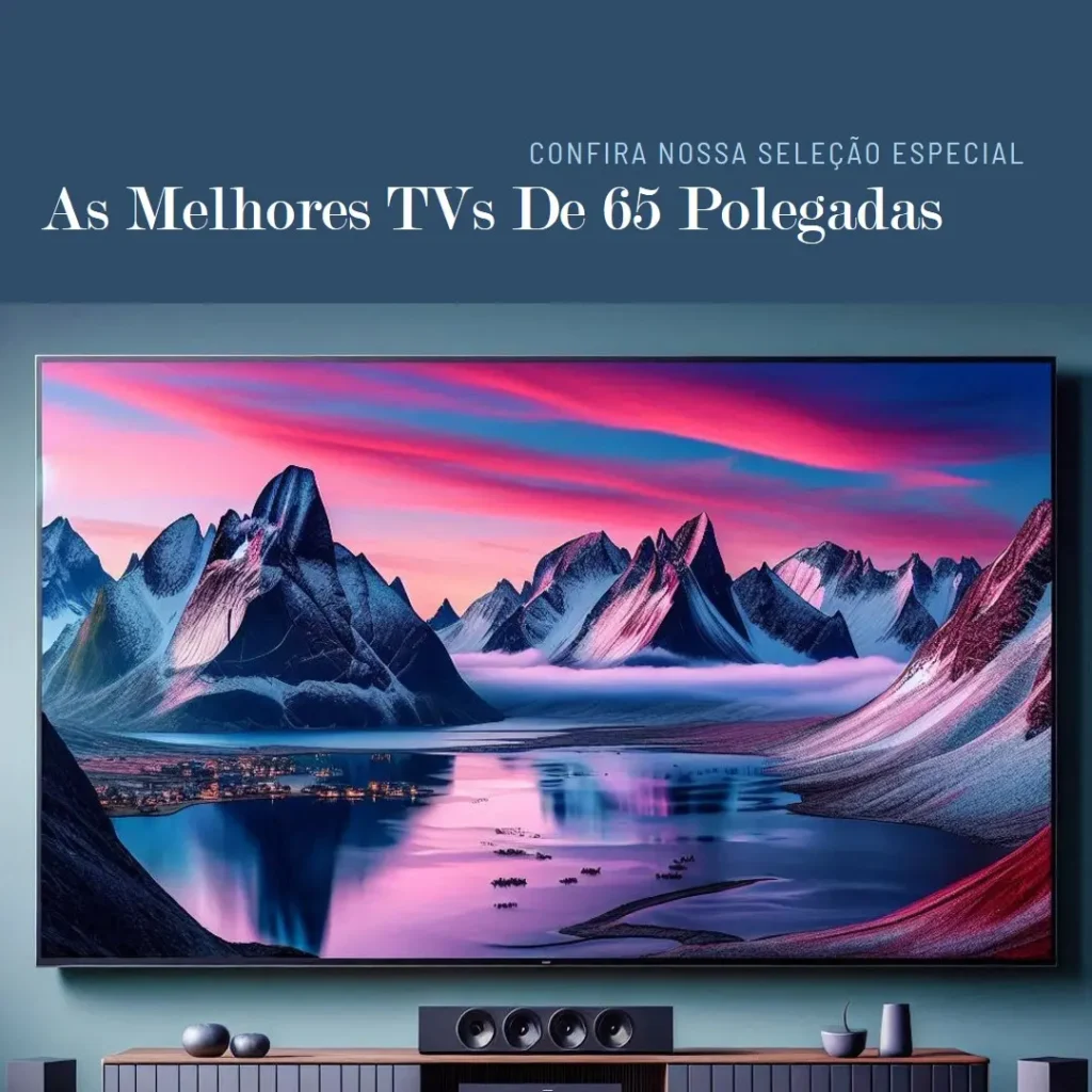 Top 5  TV 65 polegadas Philco