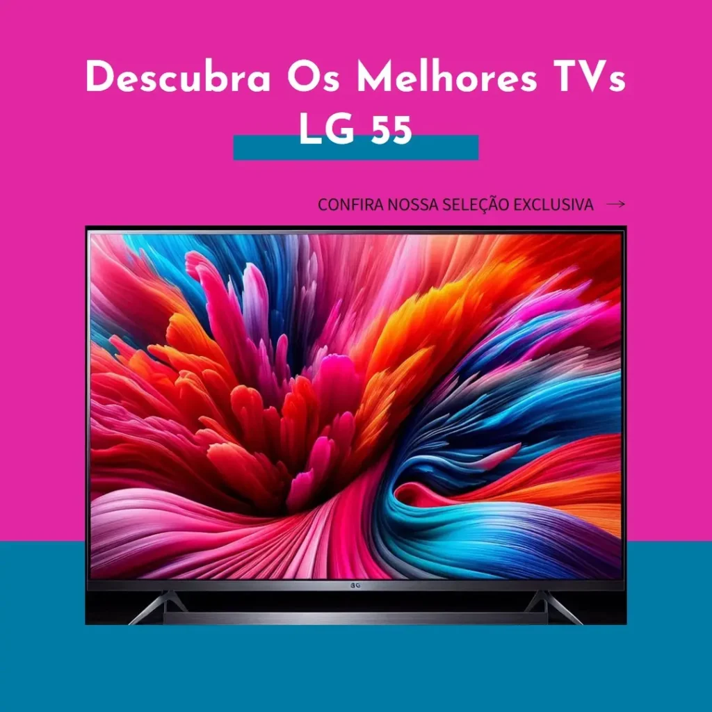 Melhores 5  TV LG 55