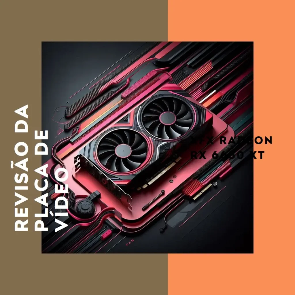 Review: Placa de Vídeo XFX Speedster SWFT 210 Radeon RX 6650 XT 8GB GDDR6