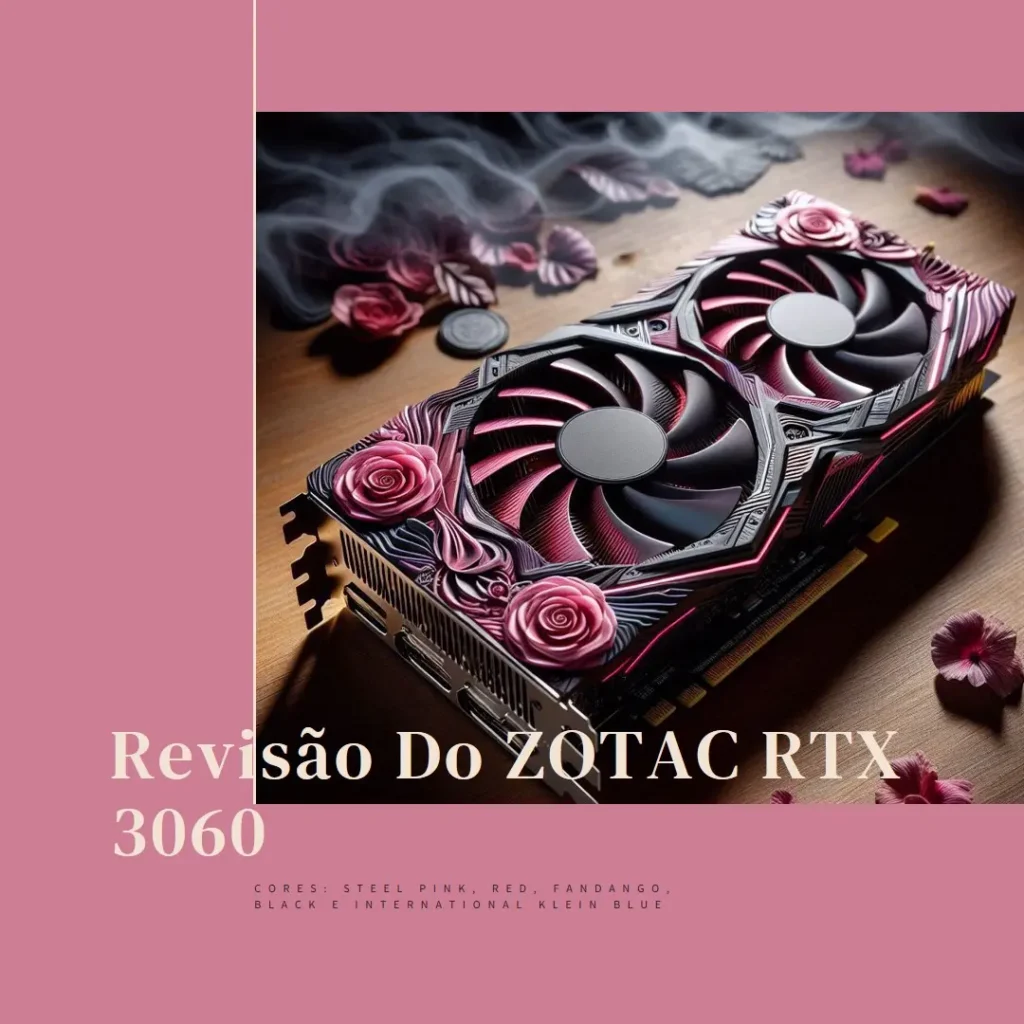 ZOTAC Placa de Vídeo GeForce RTX 3060 Twin Edge OC: Performance e Refrigeração Avançada