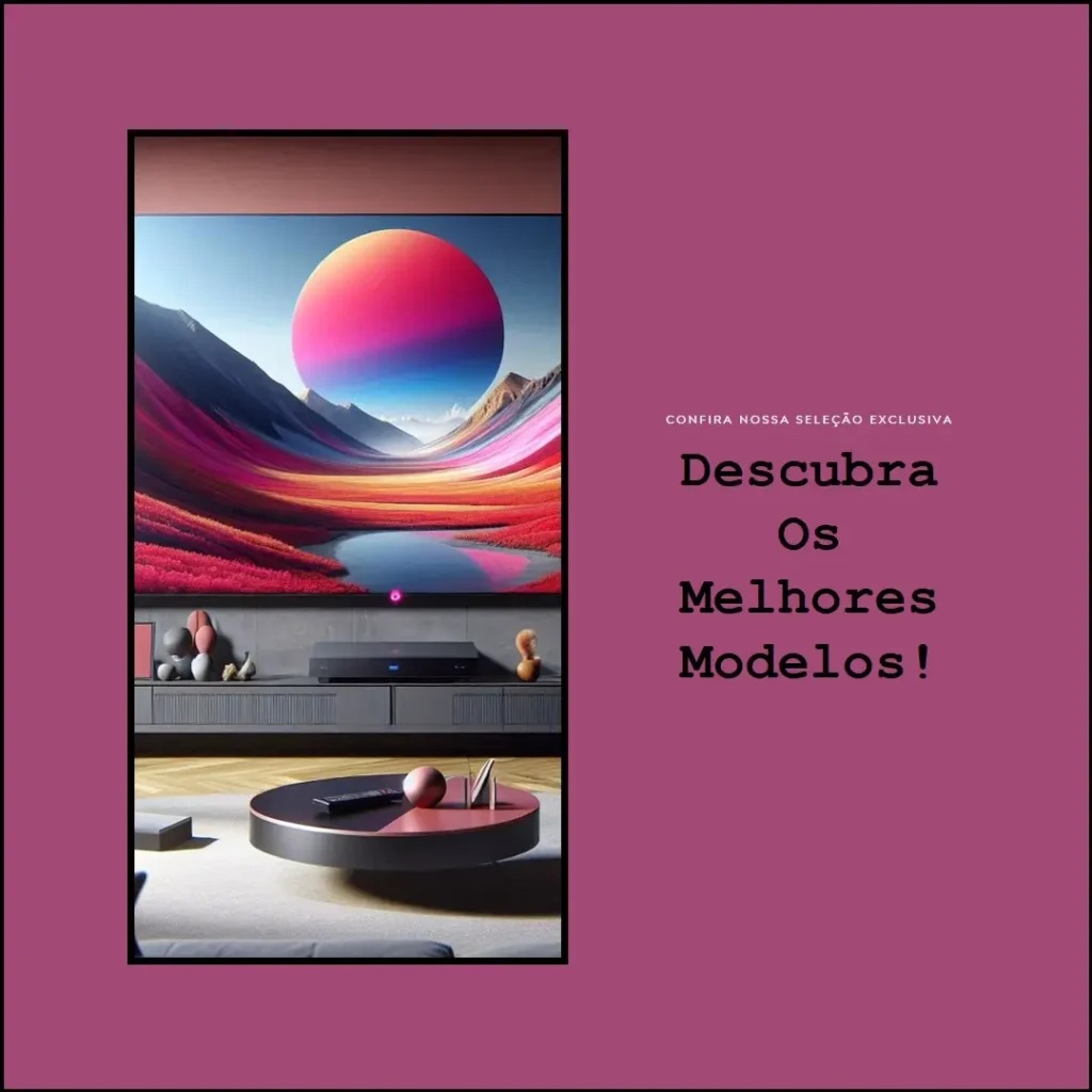 Os 5 Principais Modelos de  LG 4K 55 polegadas