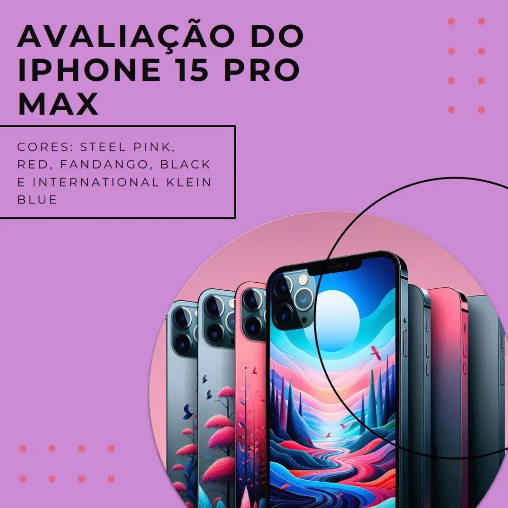 Apple iPhone 15 Pro Max (256 GB) — Desempenho, Design e Inovação