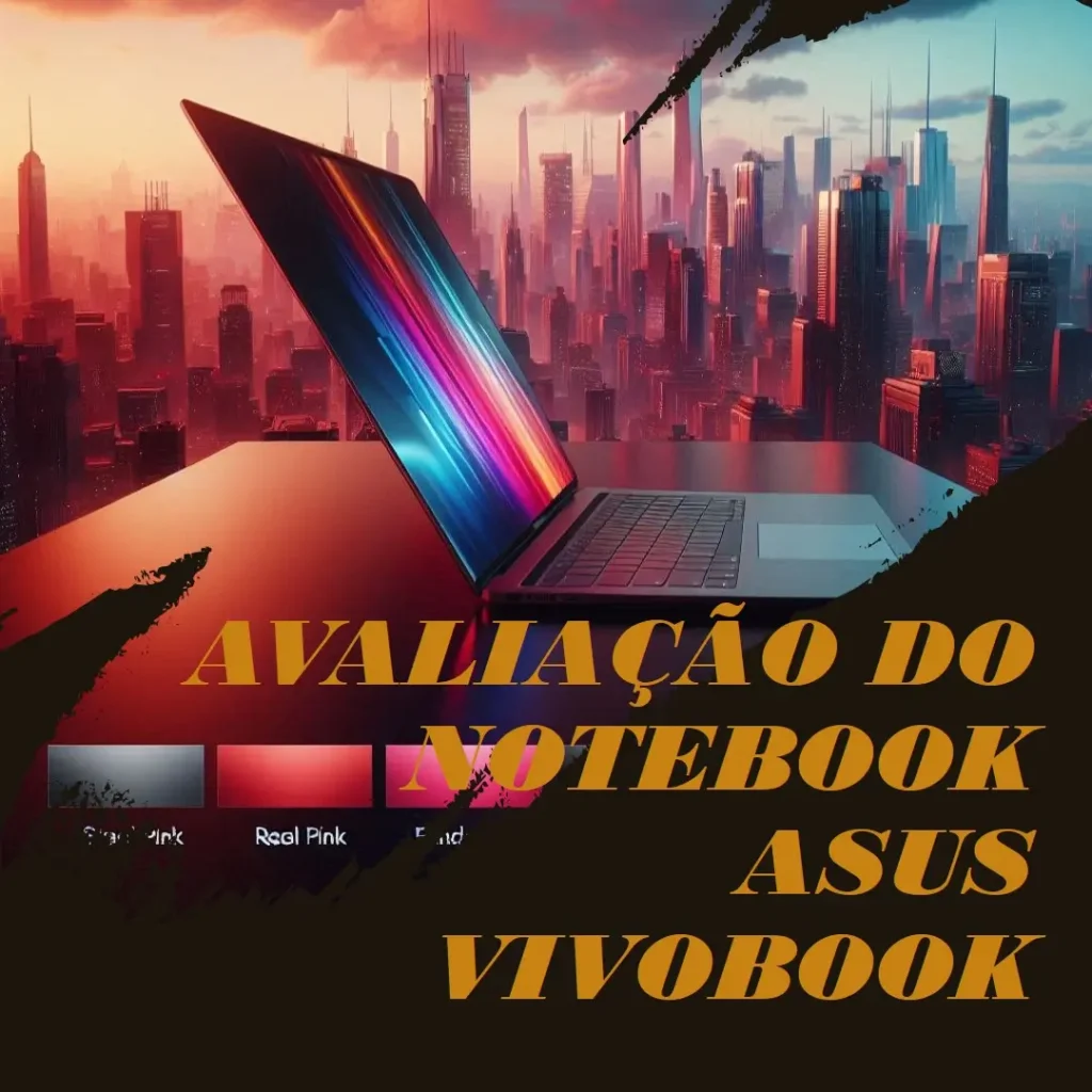 Notebook ASUS Vivobook 16: Desempenho e Qualidade