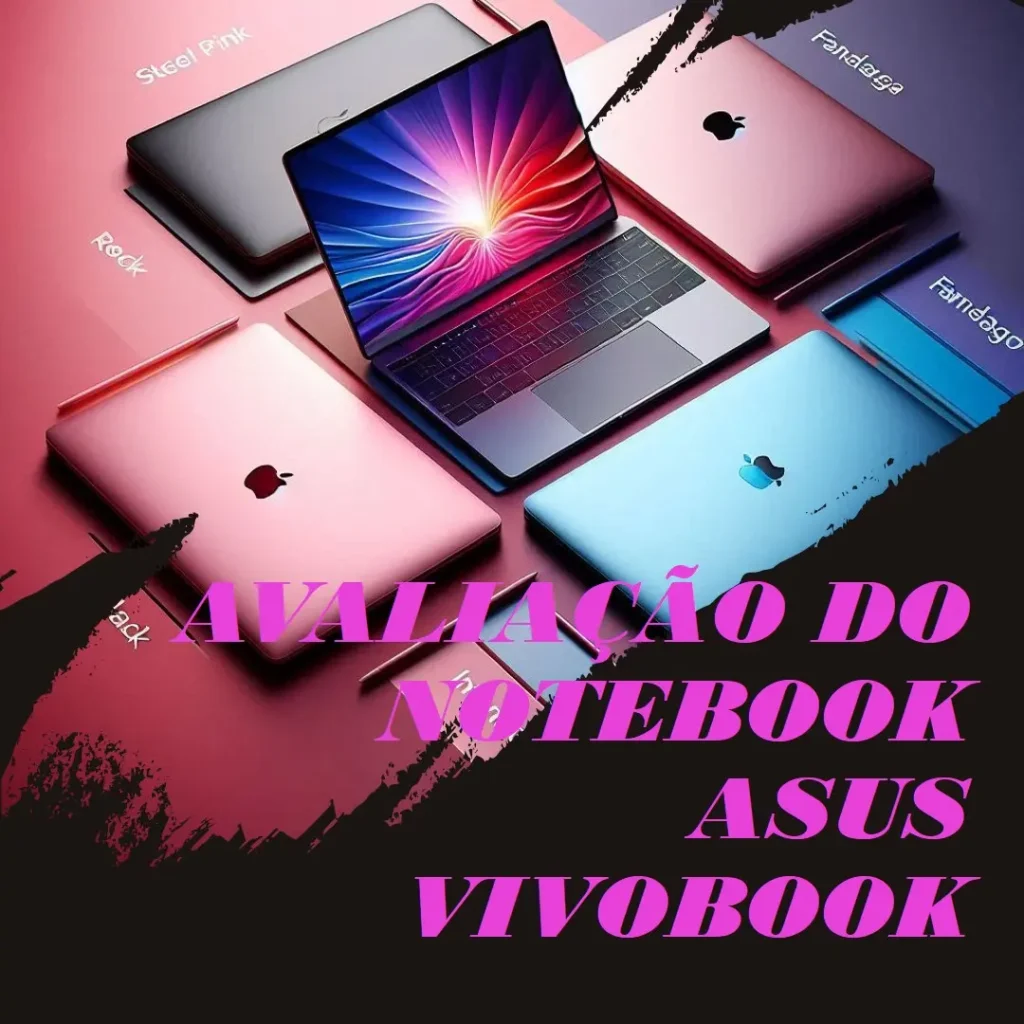 Notebook ASUS Vivobook 15 Intel Core i5: Desempenho e Qualidade