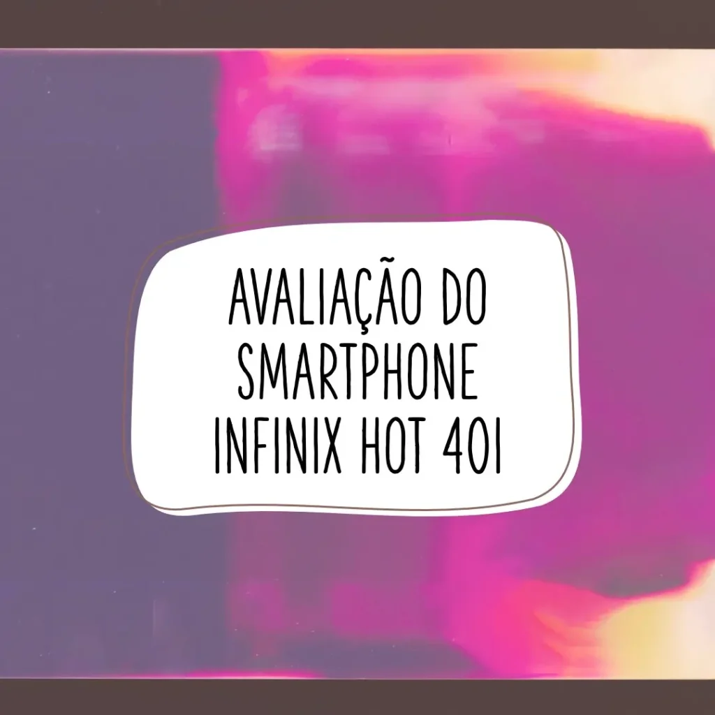 Smartphone Infinix Hot 40i 8GB RAM 256GB Câmera Dupla 50MP