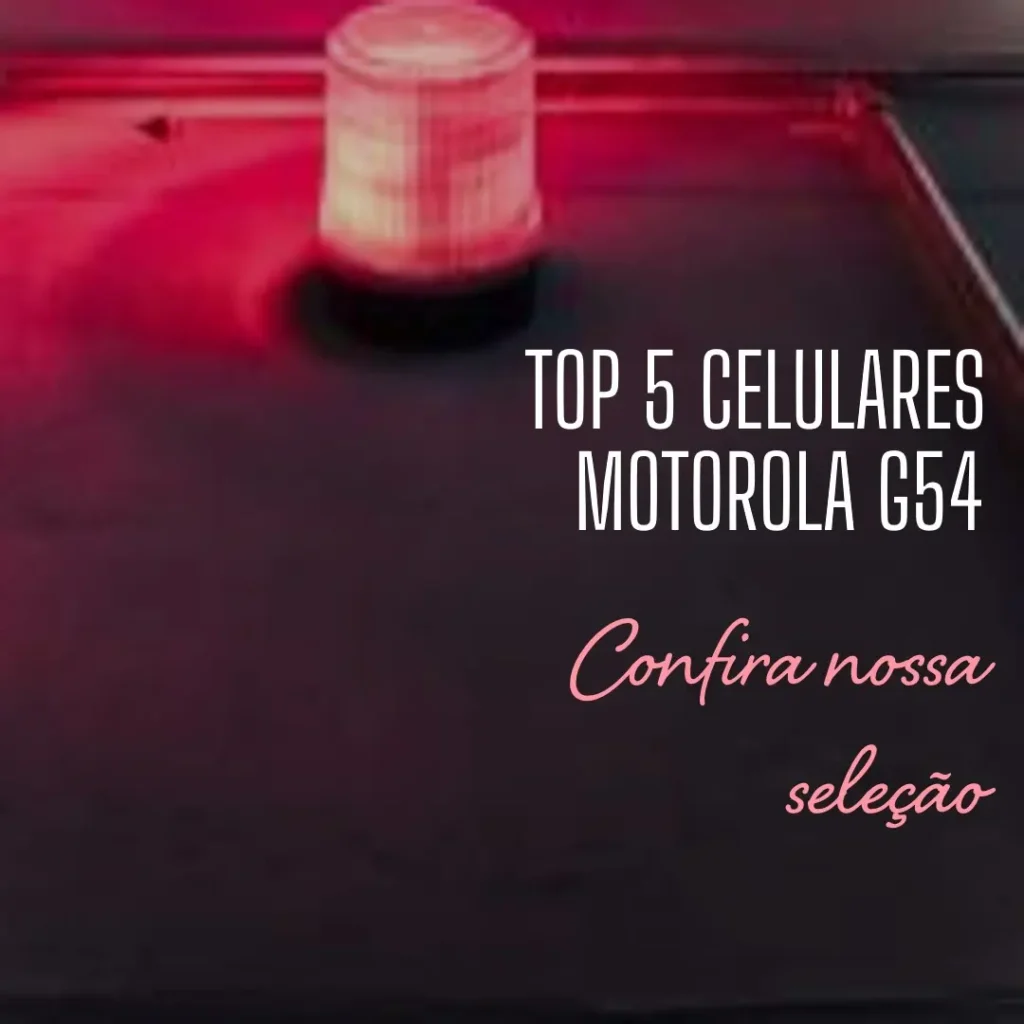 Top 5  celular Motorola G54