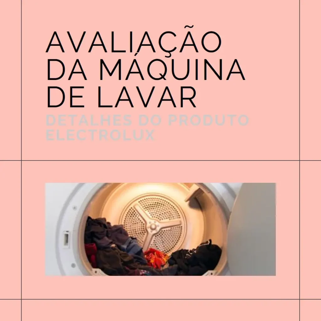 Máquina de Lavar 11kg Electrolux Essential Care: Silenciosa e Prática