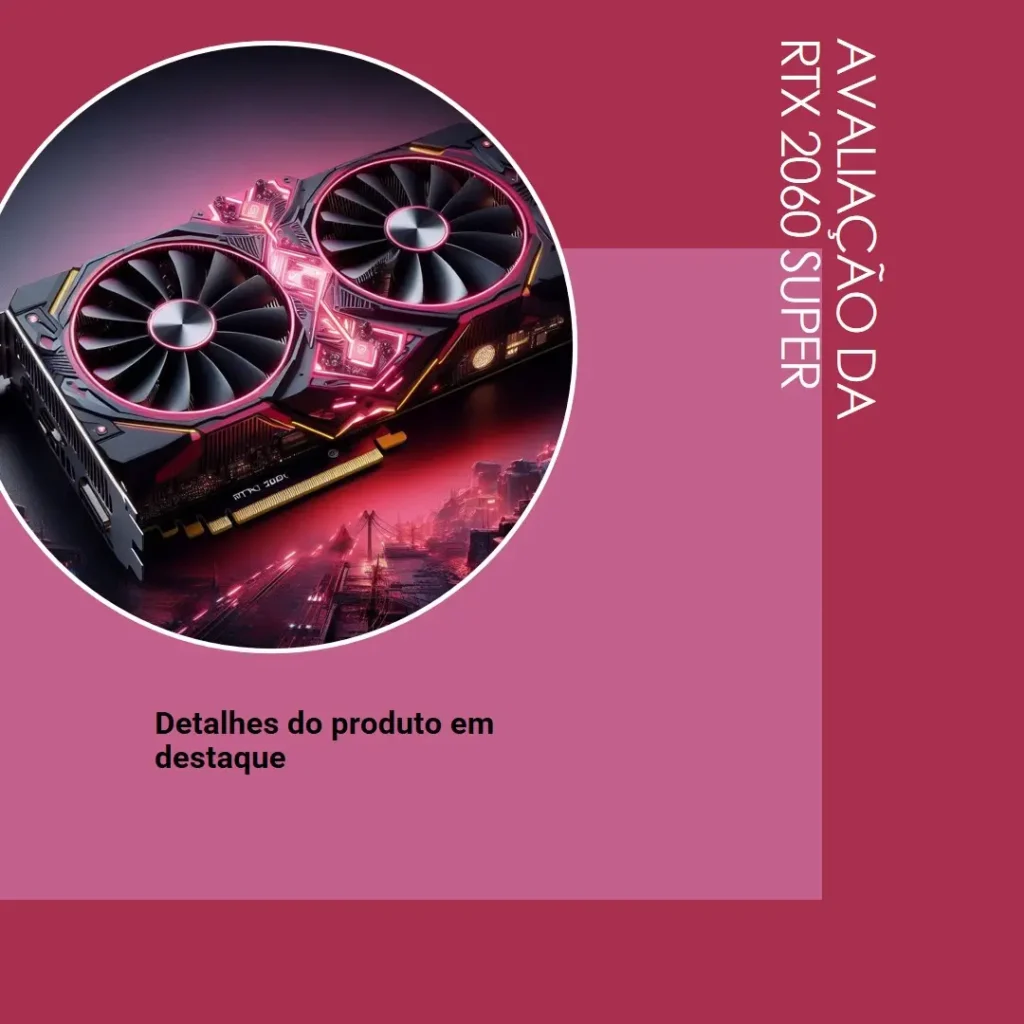 Mllse RTX 2060 Super 8GB GDDR6: Desempenho e Qualidade para Gamers
