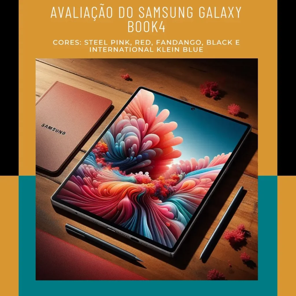 Samsung Galaxy Book4: Potência e Desempenho em um Notebook Leve