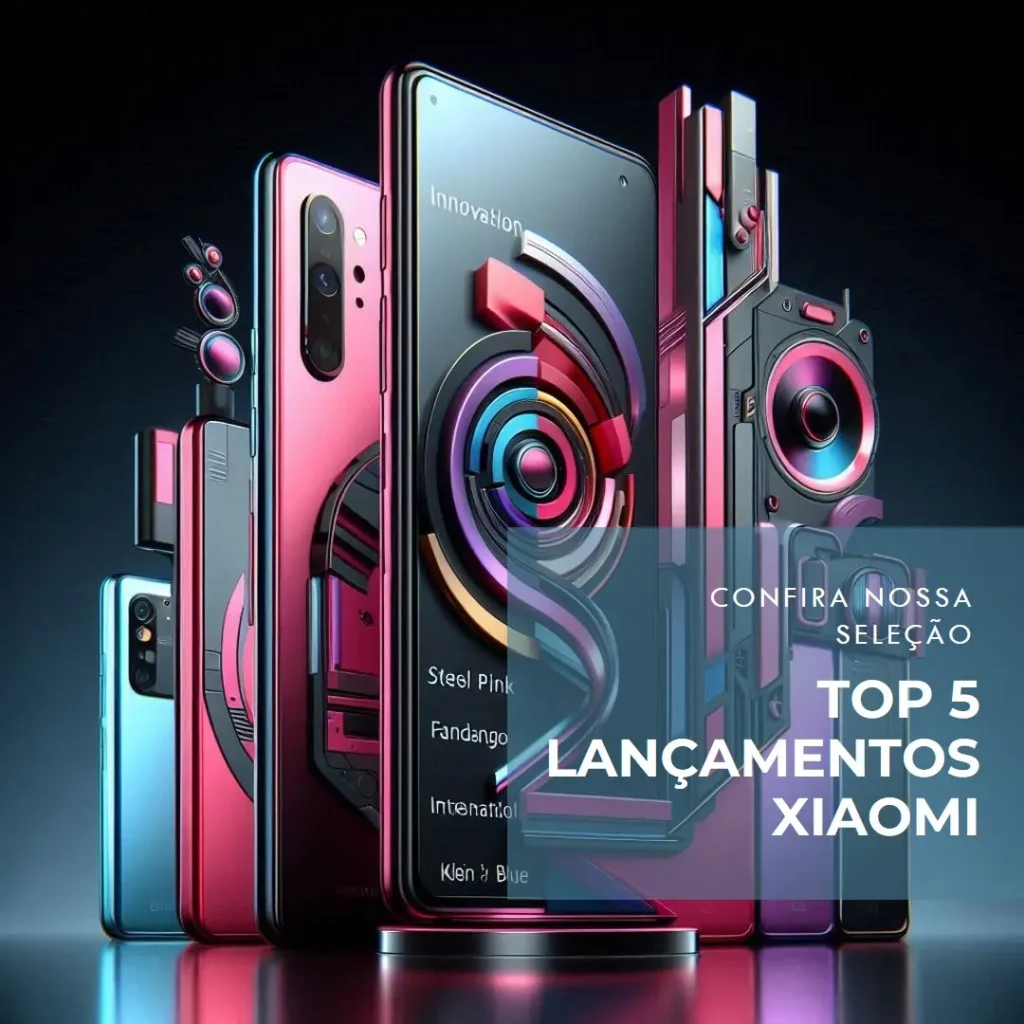 Top Cinco  Lançamento Xiaomi