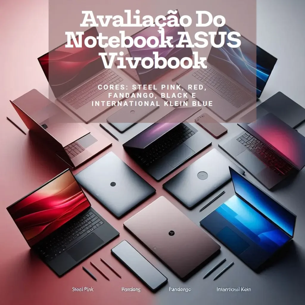 Review Notebook ASUS Vivobook 16X K3605ZF: Potência e Estilo