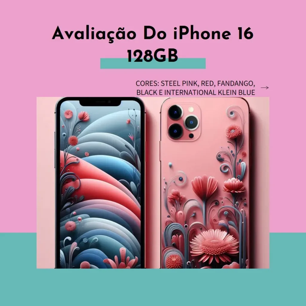 Apple iPhone 16 (128 GB) – Desempenho, Câmera e Inovação