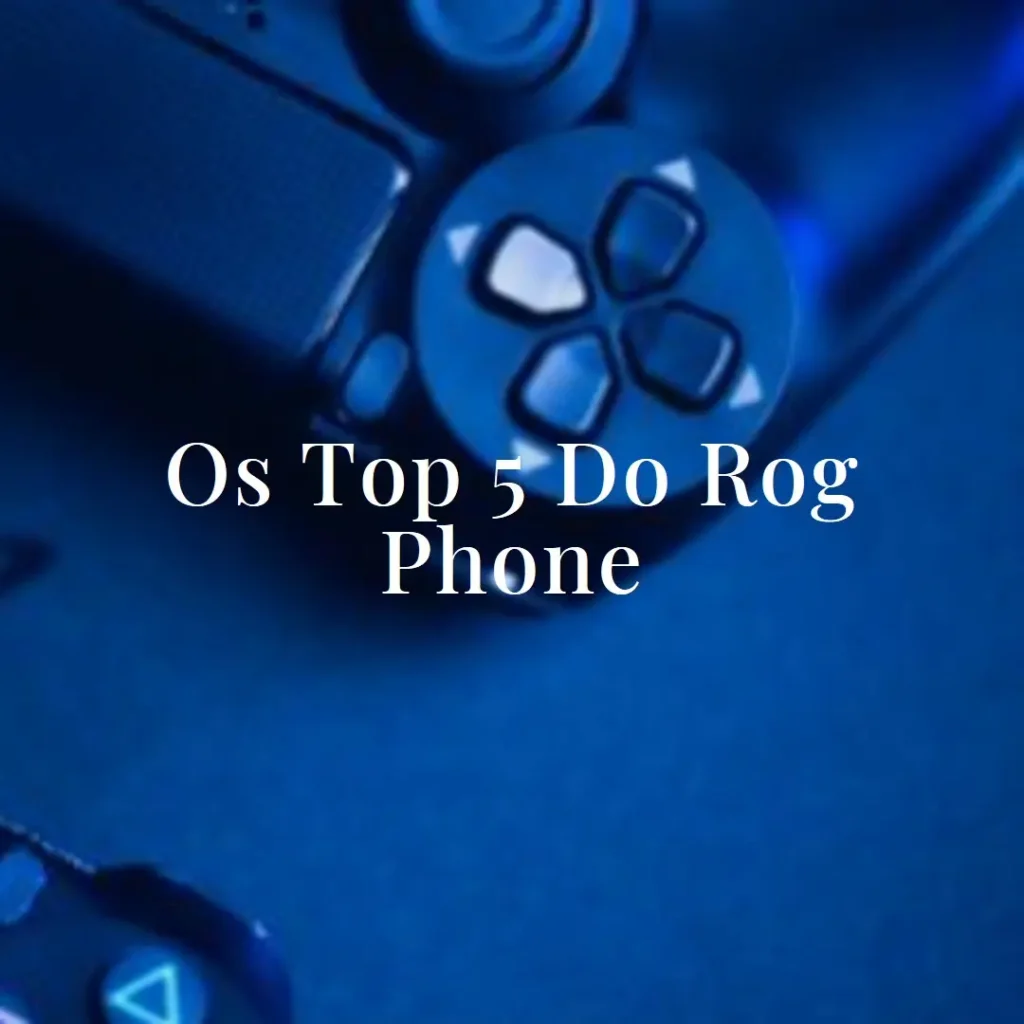 Top 5  Rog phone