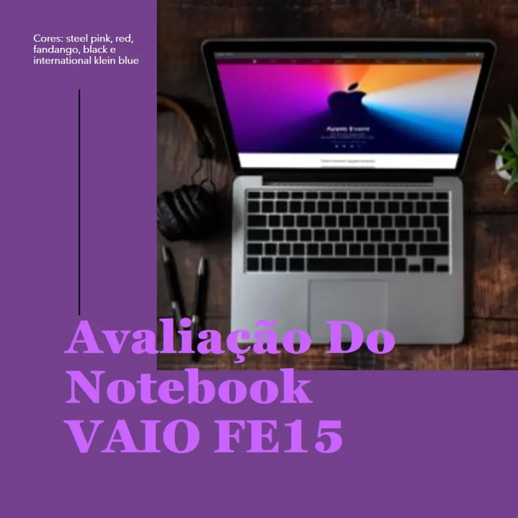 Notebook VAIO FE15 AMD Ryzen 7, 16GB RAM e 512GB SSD: Potência e Desempenho